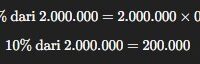 10 Persen Dari 2 Juta Berapa? Penjelasan Lengkap